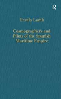 Cosmographers and Pilots of the Spanish Maritime Empire