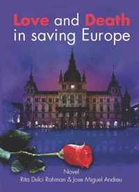 Love and Death in Saving Europe