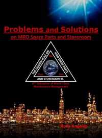 Problems and Solutions on MRO Spare Parts and Storeroom