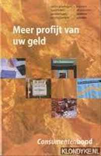 Meer profijt van uw geld