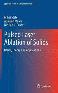 Pulsed Laser Ablation of Solids