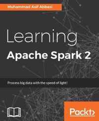 Learning Apache Spark 2