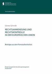 Rechtsanwendung und Rechtskontrolle in der Europaischen Union