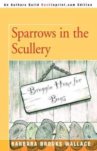 Sparrows in the Scullery