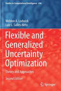 Flexible and Generalized Uncertainty Optimization