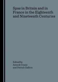 Spas in Britain and in France in the Eighteenth and Nineteenth Centuries