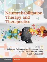 Neurorehabilitation Therapy and Therapeutics