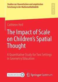 The Impact of Scale on Children s Spatial Thought