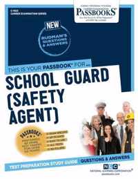 School Guard (Safety Agent) (C-1923): Passbooks Study Guide