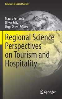 Regional Science Perspectives on Tourism and Hospitality