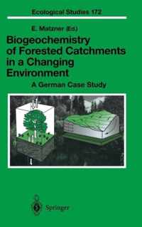 Biogeochemistry of Forested Catchments in a Changing Environment