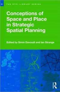 Conceptions of Space and Place in Strategic Spatial Planning