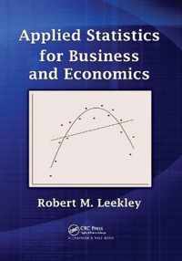 Applied Statistics for Business and Economics