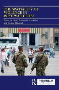 The Spatiality of Violence in Post-war Cities