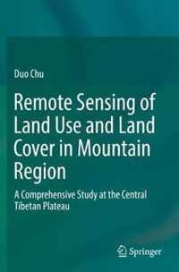 Remote Sensing of Land Use and Land Cover in Mountain Region