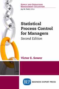 Statistical Process Control for Managers