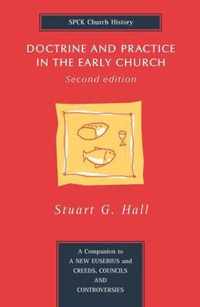 Doctrine and Practice in the Early Church