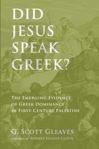 Did Jesus Speak Greek?