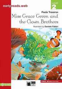 Earlyreads Level 2: Miss Grace Green and the Clown Brothers