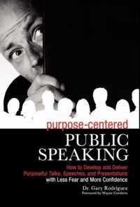 Purpose Driven Public Speaking