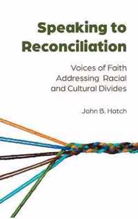 Speaking to Reconciliation