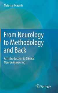 From Neurology to Methodology and Back