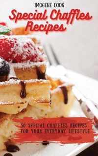 Special Chaffles Recipes