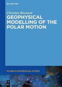 Geophysical Modelling of the Polar Motion