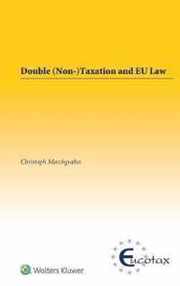 Double (Non-)Taxation and EU Law