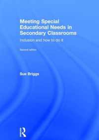 Meeting Special Educational Needs in Secondary Classrooms