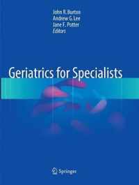 Geriatrics for Specialists