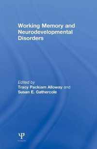 Working Memory and Neurodevelopmental Disorders