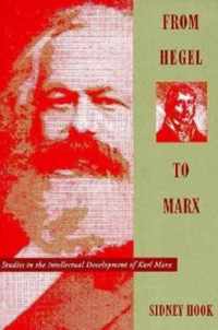 From Hegel to Marx - Studies in the Intellectual Development of Karl Marx (Paper)