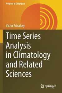 Time Series Analysis in Climatology and Related Sciences