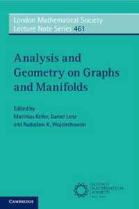 Analysis and Geometry on Graphs and Manifolds