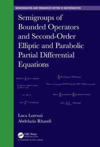 Semigroups of Bounded Operators and Second-Order Elliptic and Parabolic Partial Differential Equations