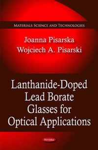 Lanthanide-Doped Lead Borate Glasses for Optical Applications