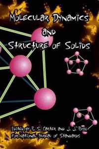 Molecular Dynamics and Structure of Solids