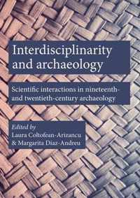 Interdisciplinarity and Archaeology