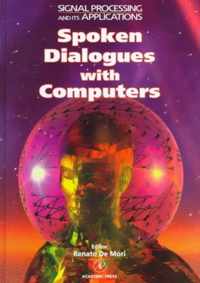 Spoken Dialogue With Computers