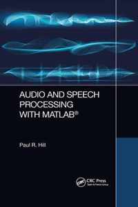 Audio and Speech Processing with MATLAB