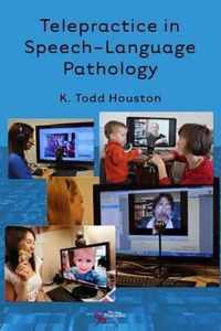 Telepractice in Speech-Language Pathology