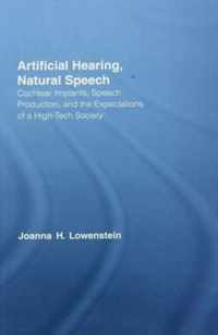 Artificial Hearing, Natural Speech