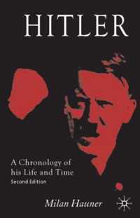 Hitler: A Chronology of His Life and Time