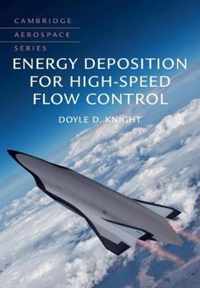 Energy Deposition for High-Speed Flow Control