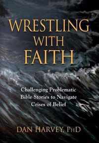 Wrestling with Faith