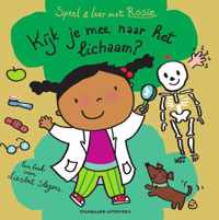 Speel en leer met Rosie: Kijk je mee naar het lichaam? - Liesbet Slegers - Hardcover (9789002272769)