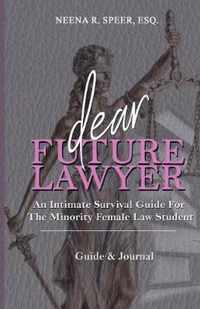 Dear Future Lawyer