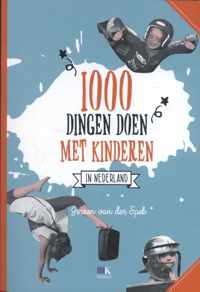 1000 dingen doen met kinderen in Nederland