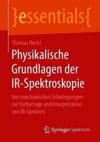 Physikalische Grundlagen der IR-Spektroskopie